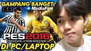 Cara Download PES 2016 di PC/LAPTOP