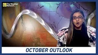 Monthly Outlook: Oscillating October to Bring Big Swings Across Canada