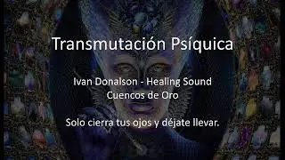 TRANSMUTACI&Oacute;N PS&Iacute;QUICA - MAGIA CU&Aacute;NTICA