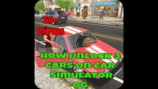 How to unlock 3cars in car simulator og game.