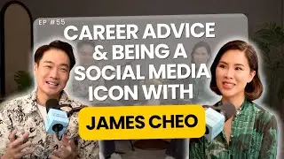James Cheo - Asia's Private Banking King of LinkedIn on Career Advice & Being a Social Media Icon