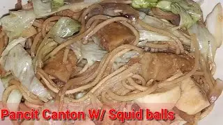 How To Cook Pancit Canton W/Squid balls & Kikiam