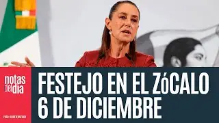 La Presidenta confirma movilización el 6 de diciembre en el Zócalo, y da más detalles
