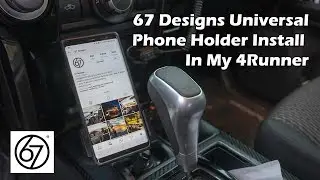 67 Designs Phone Holder Install in 2018 TRD 4Runner