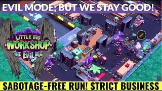 Little Big Workshop Evil DLC | Pacifist Run! | Scrambling for Profits | Episode 1