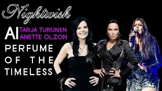Tarja Turunen and Anette Olzon Sing Nightwish - Perfume of the Timeless (AI)