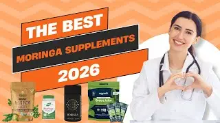 Best Moringa Supplements 2026 | Only 3 Worth Buying