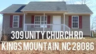 SOLD! 309 Unity Church Rd. Kings Mountain, NC 28086