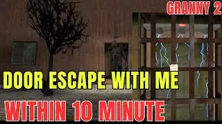 Door Escape Of Granny Chapter 2 Within 10 Minutes || Avi06 Gaming | #doorescape #granny2 #granny