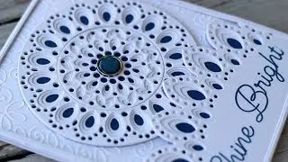 Shine Bright - Blue and White Card with Layering Dies