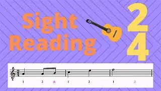 Sight Reading For Guitar: 2/4 Time