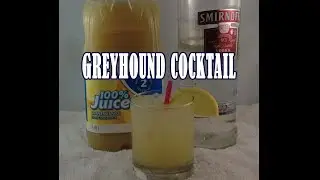 Greyhound Drink | How to Make a Greyhound Cocktail