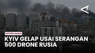 Rusia Serang Ukraina dengan 500 Drone, Kyiv Gelap Gulita