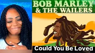 First Time Hearing bob marley & the wailers - could you be loved (official music video)