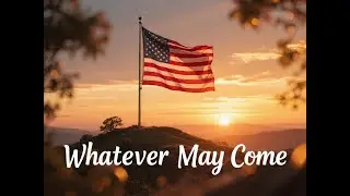 Whatever May Come (New Release )