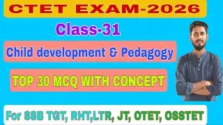 CTET EXAM-2026||Child development & Pedagogy||MCQ With Concept||RHT,JT,TGT,CT,B.ED,OTET,OSSTET,B.ed