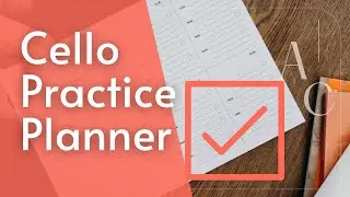 Here's what Strategized Practice Looks Like | The Adult Cello Practice Planner