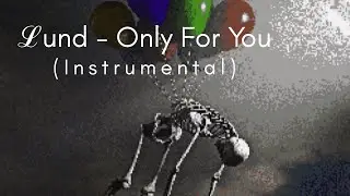 ℒund - Only For You (Instrumental)