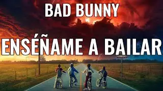 Bad Bunny - Enséñame a Bailar/Rauw Alejandro, ROSALÍA, Shakira