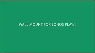 Flexson Wall Mount for the Sonos Play:1