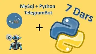 Python.uz #07 - TelegramBot + (MYSQL)  + Python || Ramziddin Khusanov