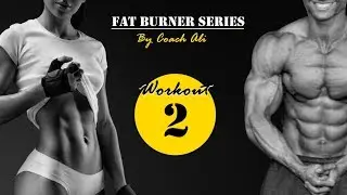 Workout 2 of 30 Days Fat Burning Workout Challenge By Coach Ali