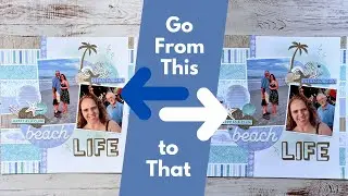 4 Ways to Dress Up a Finished Scrapbook Layout | How to Adapt a Scrapbooking Sketch | Choosing Color