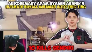 ROSEMARY AYAMIN ABANG ABANGAN ULTIMATE ROYALE MAP MIRAMAR | PUBG MOBILE