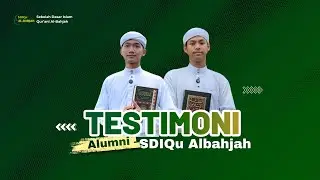 Testimoni Alumni SDIQu Al-Bahjah Cirebon