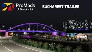 ProMods Romania: Bucharest Expansion Trailer