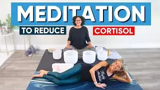 Meditation To Reduce Cortisol (10 MIN)
