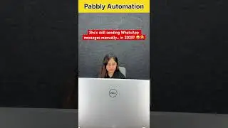 She&rsquo;s Still Sending WhatsApp Messages Manually 😭 | Automate WhatsApp with Pabbly Connect #shorts