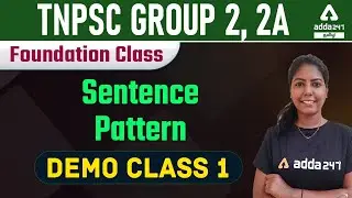 TNPSC Group 2, 2A Foundation Class | Sentence Pattern | Demo class 1