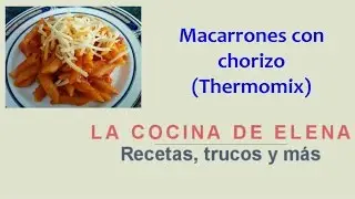 MACARRONES CON CHORIZO (THERMOMIX)
