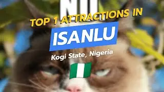 Top 1 Attraction Near Isanlu, Kogi 🇳🇬 | Lokoja Confluence & Nearby Sights 🌊🏞️