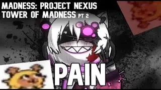 Tower of Madness DEMO (Floors 11-18) - MADNESS: Project Nexus (Custom level)