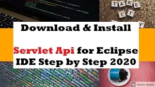 Download and Install Servlet Api for Eclipse IDE Step by Step 2020