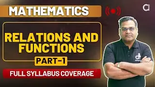 CUET-UG 2025 Crash Course | Relations and Functions | Mathematics | Part 1 | by Manoj sir