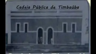 Fotos antigas de Timbaúba-PE-Uma viagem ao passado