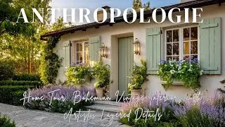 Anthropologie Inspired Home Tour  Bohemian Vintage Interiors with Artistic Layered Details