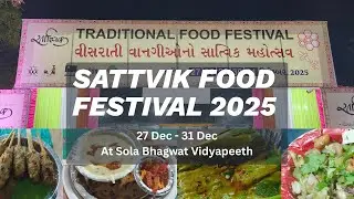 Sattvik Food Festival 2025 | 27 Dec to 31st Dec | Sola Bhagwat Vidyapeeth