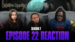 Metamorphosis Part 2 | Jujutsu Kaisen S2 Ep 22 Reaction