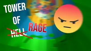 TOWER OF HELL RAGE | Mini Compilation Thing?