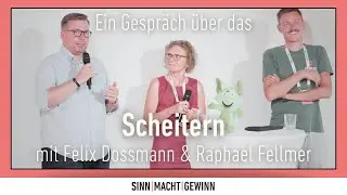 Podiumsgespräch zum Scheitern mit Felix Dossmann und Raphael Fellmer bei SINN|MACHT|GEWINN 2024