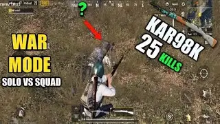 Kar98K | War Mode | Solo Vs Squad | PUBG Mobile