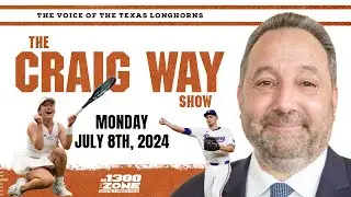 The Craig Way Show - July 8th, 2024