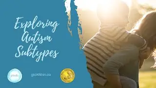 Autism Subtypes Explained: Hidden Types of Autism You&rsquo;ve Probably Never Heard Of