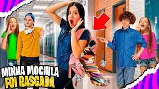 RASGARAM MINHA MOCHILA ! NÃO TENHO COMO IR PARA A ESCOLA !