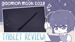 [ RV ] GAOMON M10K 2018 Pen Tablet Review + Speedpaint!