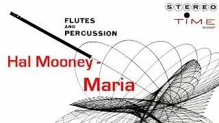 Hal Mooney - Maria (from West Side Story)